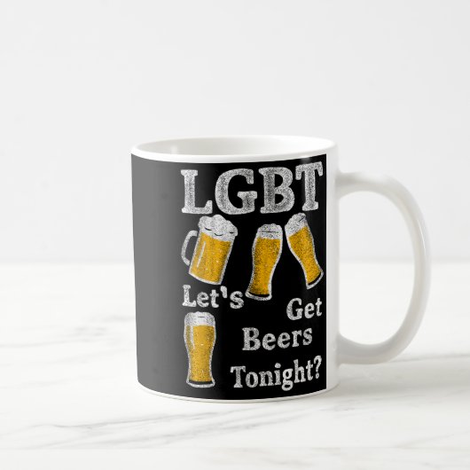 Lgbt Let's Get Beers Tonight Beer Saying Funny Gra Kaffeetasse (Rechts)