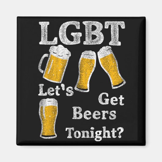 Lgbt Let's Get Beers Tonight Beer Saying Funny Gra Magnet (Vorne)
