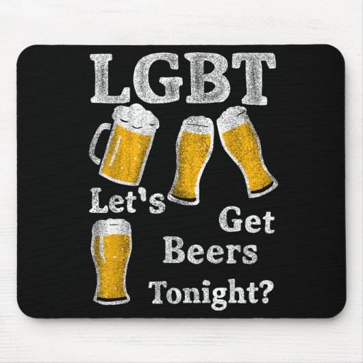 Lgbt Let's Get Beers Tonight Beer Saying Funny Gra Mousepad (Vorne)