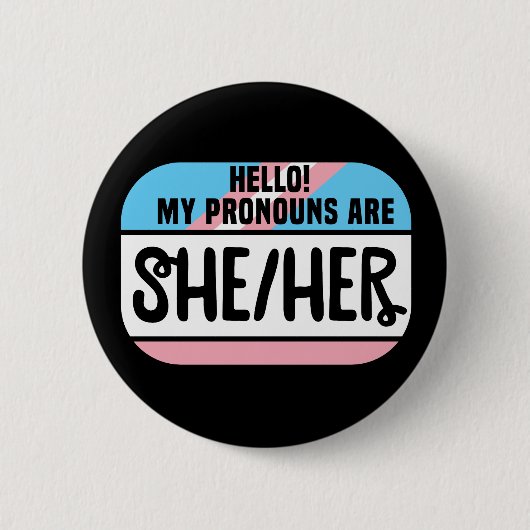 LGBT Name Tag Transgender Pronouns ihre Trans Button (Vorderseite)