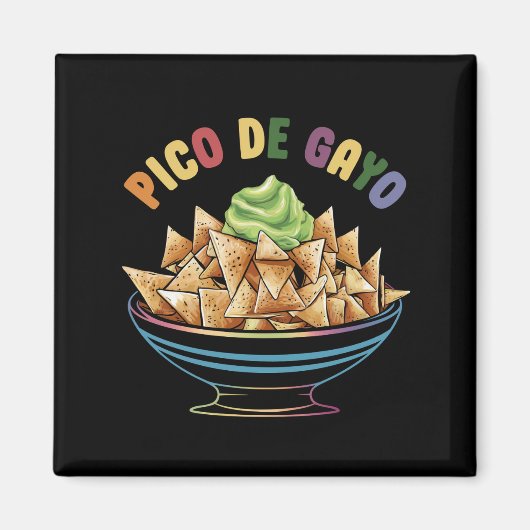 LGBT Pico De Gayo Funny Gay Pride Rainbow Magnet (Vorne)