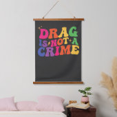 LGBT Pride DRAG IST KEINE STRAFVERKEHRSVERSORGUNG Wandteppich Mit Holzrahmen (Schlafzimmer)