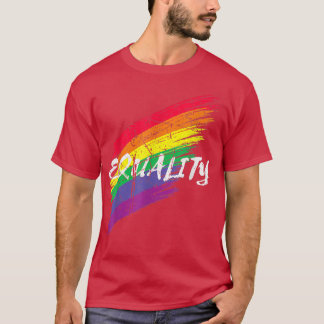 LGBT Pride Equality Rainbow Design Gay Lesbian Dis T-Shirt