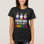 LGBT Pride LGBTQ Rainbow Gnomies Hanging with my T-Shirt (Vorderseite)