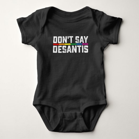 LGBT Pride Sage nicht, dass Desantis Gay Lesbian Baby Strampler (Vorderseite)