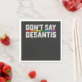LGBT Pride Sage nicht, dass Desantis Gay Lesbian Serviette (Beispiel)