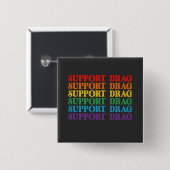 LGBT-Pride-Support-Drag ist kein Verbrechen Button (Vorne & Hinten)