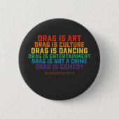 LGBT Pride Support Drag ist kein Verbrechen Button (Vorderseite)