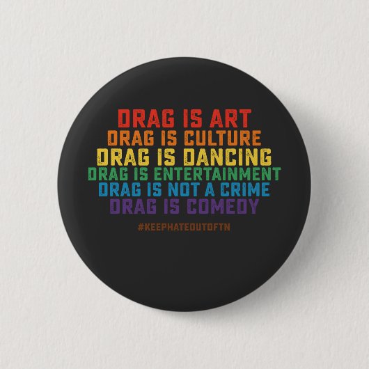 LGBT Pride Support Drag ist kein Verbrechen Button (Vorderseite)