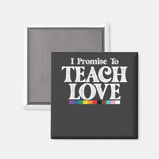 LGBT Pride Teacher verspreche ich, Liebe Gay zu le Magnet (Vorderseite/Rückseite)