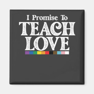 LGBT Pride Teacher verspreche ich, Liebe Gay zu le Magnet
