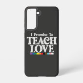 LGBT Pride Teacher verspreche ich, Liebe Gay zu le Samsung Galaxy Hülle (Rückseite)