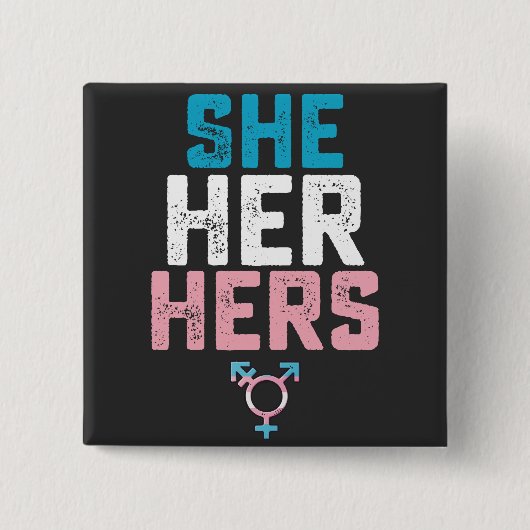 LGBT Prix sie ihre Trans Transgender Pronouns Button (Vorderseite)