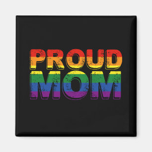 LGBT Rainbow Mama Gay Pride LGBT LGBTQ Magnet