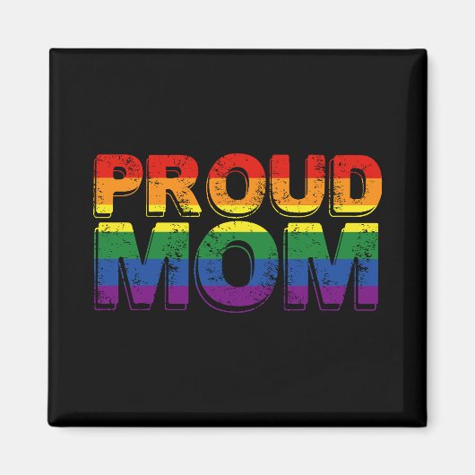 LGBT Rainbow Mama Gay Pride LGBT LGBTQ Magnet (Vorne)