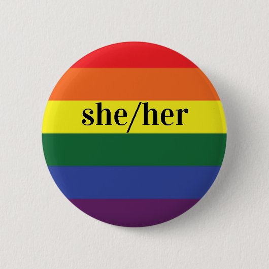 LGBT Rainbow Prilag Flag Pronoun Button Sie/sie (Vorderseite)