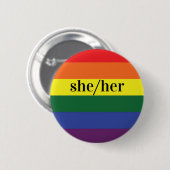 LGBT Rainbow Prilag Flag Pronoun Button Sie/sie (Vorne & Hinten)