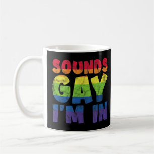 LGBT Rainbow Sounds Gay I bin in Bisexual Transgen Kaffeetasse