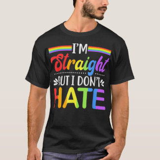 LGBT-Rechte sind direkt, aber ich hasse sie nicht T-Shirt