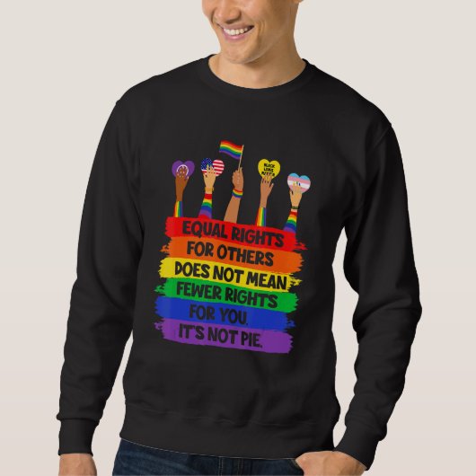 LGbt Retro Fist Liebe gleiche Rechte Es ist kein K Sweatshirt (Vorderseite)
