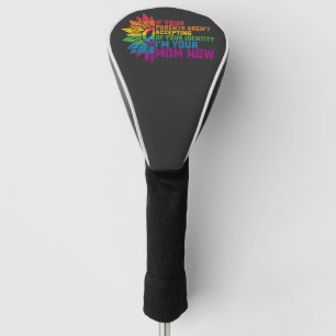 LGBT-Stolz Eltern akzeptieren Ich bin jetzt deine Golf Headcover