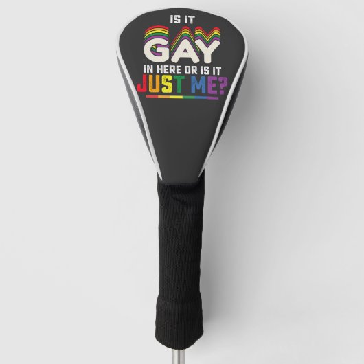 LGBT-Stolz ist hier schwul oder ist es nur ich Golf Headcover (Vorderseite)