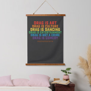 LGBT-Stolz unterstützt Drag ist Kunst, keine Straf Wandteppich Mit Holzrahmen