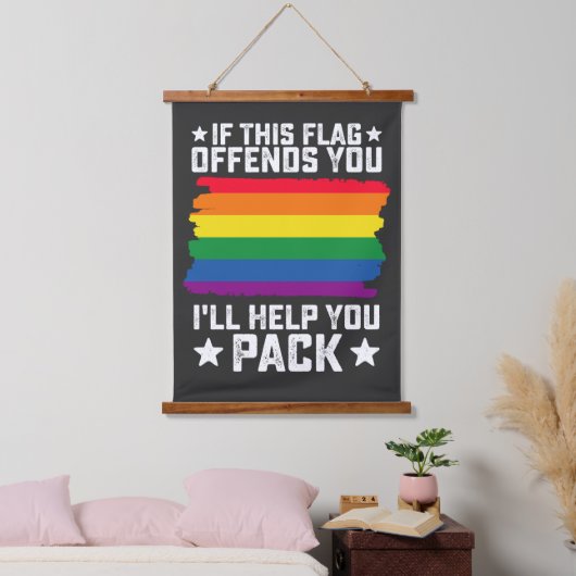LGBT-Stolz, wenn dieses Flag Sie beleidigt, helfe Wandteppich Mit Holzrahmen (Schlafzimmer)
