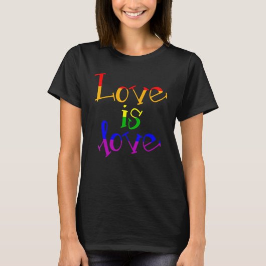 LGBT Support Rainbow Pride Liebe ist Liebe Lesbian T-Shirt (Vorderseite)