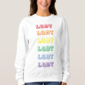 LGBT-Text Sweatshirt (Vorderseite)