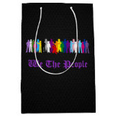 LGBT We The People design Mittlere Geschenktüte (Vorderseite)