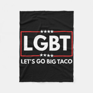 Lgbt wollen wir Big Taco Trump Fleecedecke