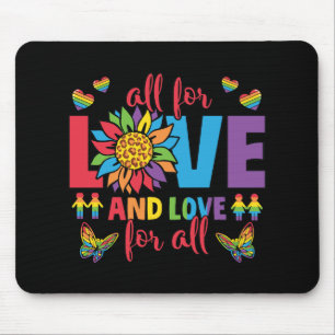 LGBTQ - Alles für Liebe und Liebe für alle Mousepad