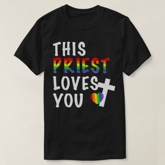 LGBTQ Dieser Priester Lieben Sie nur religiöse Füh T-Shirt (Design vorne)