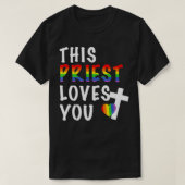 LGBTQ Dieser Priester Lieben Sie nur religiöse Füh T-Shirt (Design vorne)