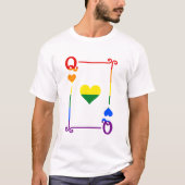 LGBTQ-Flag, der Karten spielt, die Queen Card Herz T-Shirt (Vorderseite)