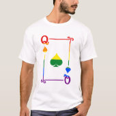 LGBTQ-Flag, der Karten spielt, Queen-Card-Spades T-Shirt (Vorderseite)
