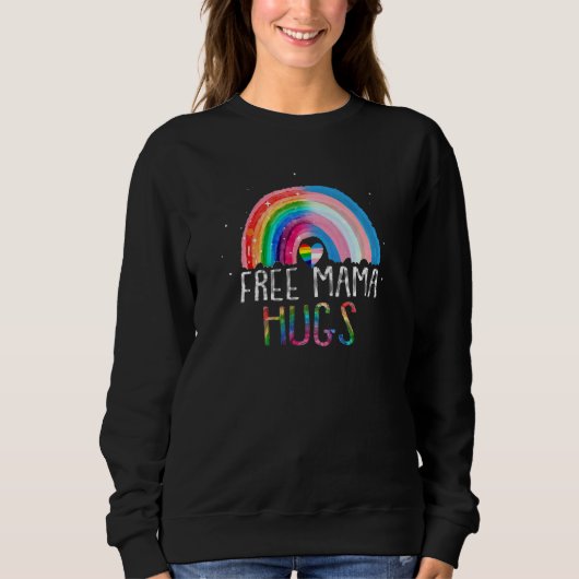 Lgbtq Free Mama Hugs Gay Pride Lgbt Ally Rainbow M Sweatshirt (Vorderseite)