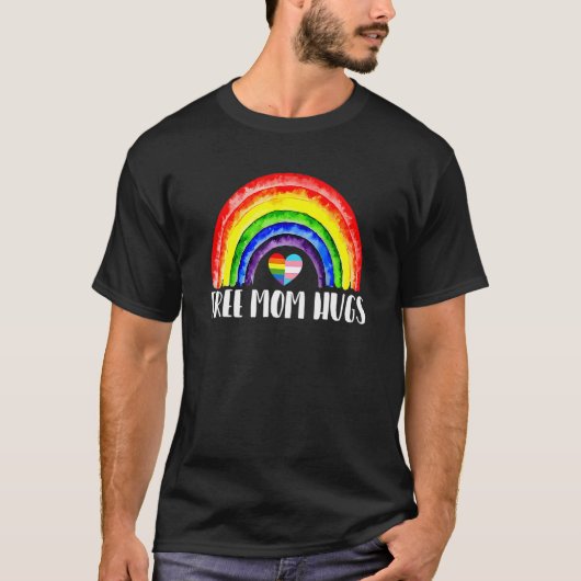 Lgbtq Freie Mama Hugs Gay Pride Lgbt Ally Rainbow T-Shirt (Vorderseite)