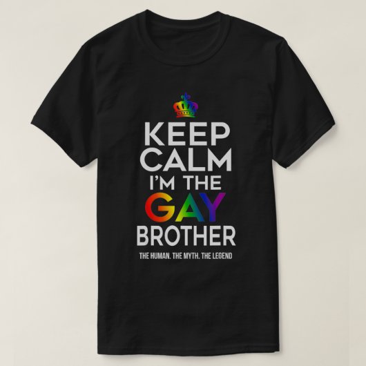 LGBTQ Funny LGBT behalt Calm Gay Brother Pride Fla T-Shirt (Design vorne)