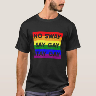 Lgbtq Gay Rights Es ist in Ordnung, Gay Say Gay Ga T-Shirt