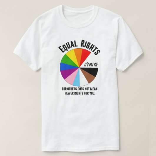 LGBTQ Gleichberechtigte Rechte sind kein Piepser T-Shirt (Design vorne)