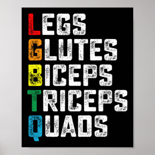 Lgbtq Legs Glutes Biceps Triceps Quads Gym G Poster