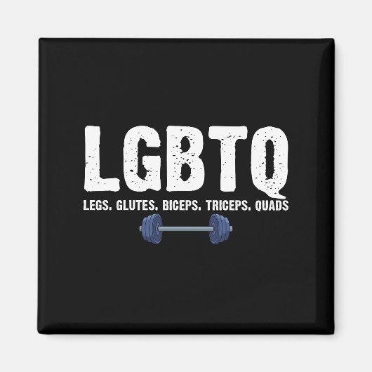 LGBTQ Legs Glutes Biceps Triceps Quads Gym Lover Magnet (Vorne)