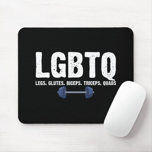 LGBTQ Legs Glutes Biceps Triceps Quads Gym Lover Mousepad (Mit Mouse)
