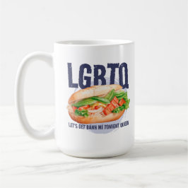 LGBTQ LET'S GET BÁNH Mír TONIGHT QUEEN Kaffeetasse