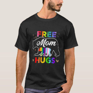 Lgbtq Pride Mama Bear Free Mama Hugs T-Shirt