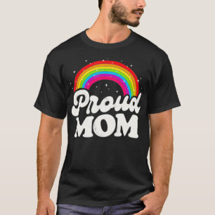 LGBTQ Proud Mama Gay Pride LGBT Ally Rainbow Mothe T-Shirt
