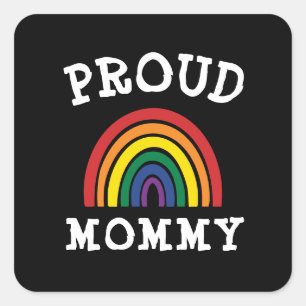 LGBTQ Proud Mommy Gay Pride Rainbow Mother Day Quadratischer Aufkleber