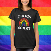 LGBTQ Proud Mommy Gay Pride Rainbow Mother Day T-Shirt